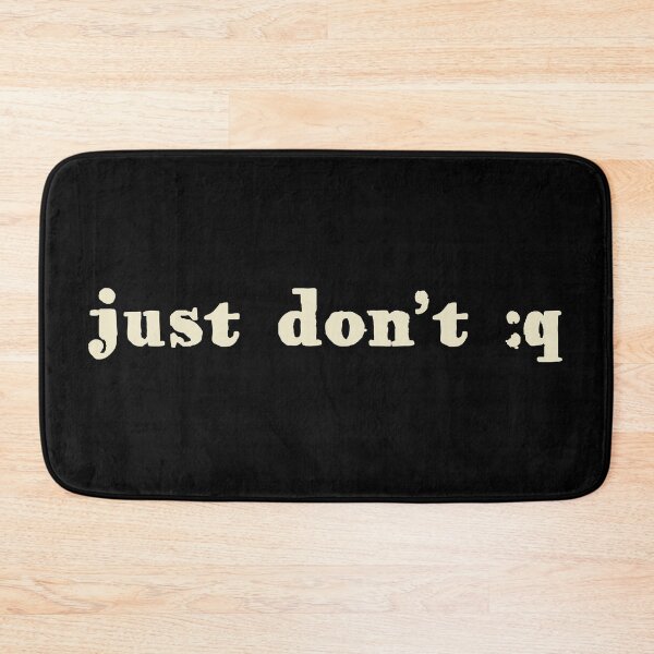 Item preview, just don't :q designed and sold by nessdo.