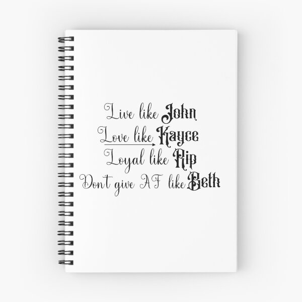 Item preview, Yellowstone - Live like John, Love like Kayce, Fight like Rip, Don't give AF like Beth Classic T-Shirt designed and sold by guesshirt.