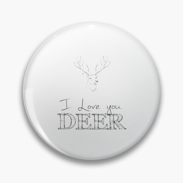Item preview, I Love You Deer designed and sold by 4AllTimes.