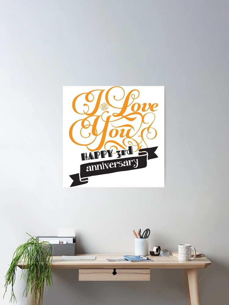 I Love You Happy 3rd Anniversary