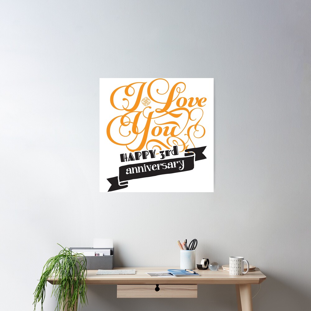 I Love You Happy 3rd Anniversary