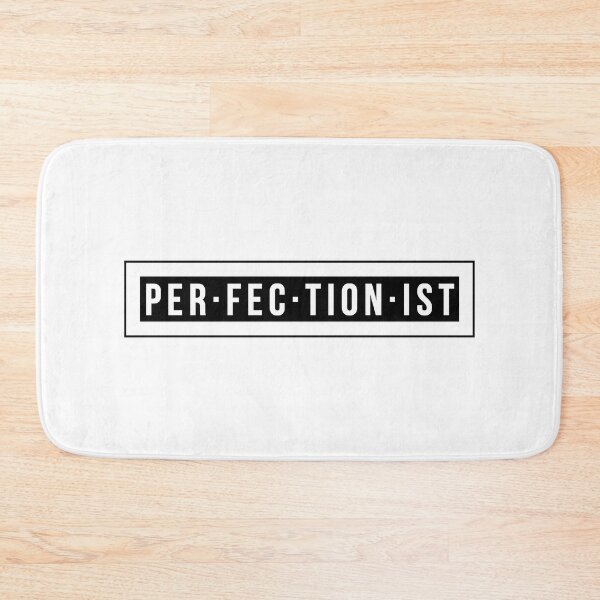 Item preview, Perfectionist designed and sold by GeeHanz.