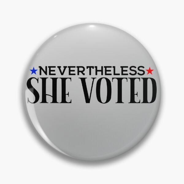 Item preview, Nevertheless she voted designed and sold by Flags  And co.