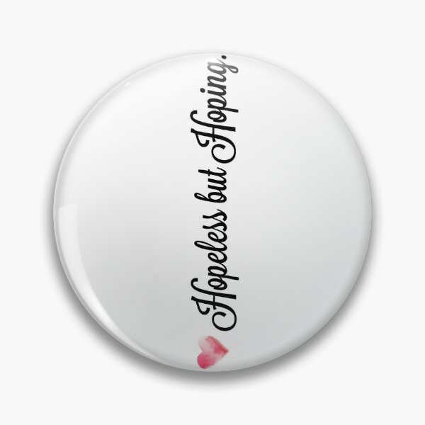 Item preview,  Hopeless but hoping  designed and sold by wiwiart.