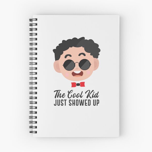 Item preview, The Cool Kid Just Showed Up -  Funny Gift For Your Kids designed and sold by Obito-Designs.