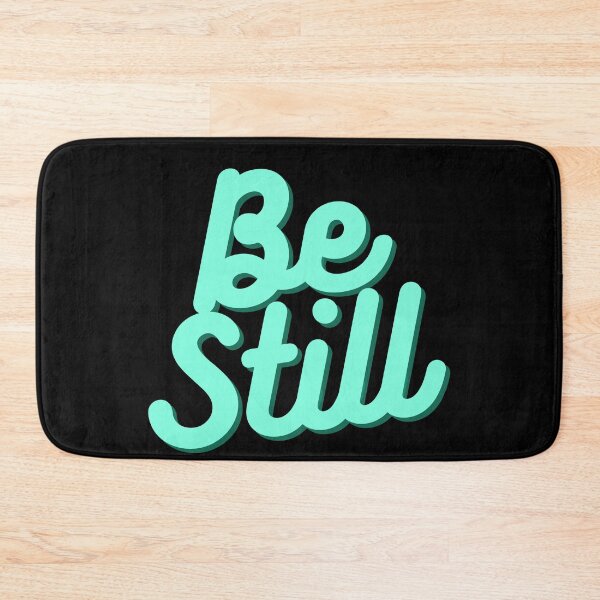 Item preview, Be Still designed and sold by Dankio.