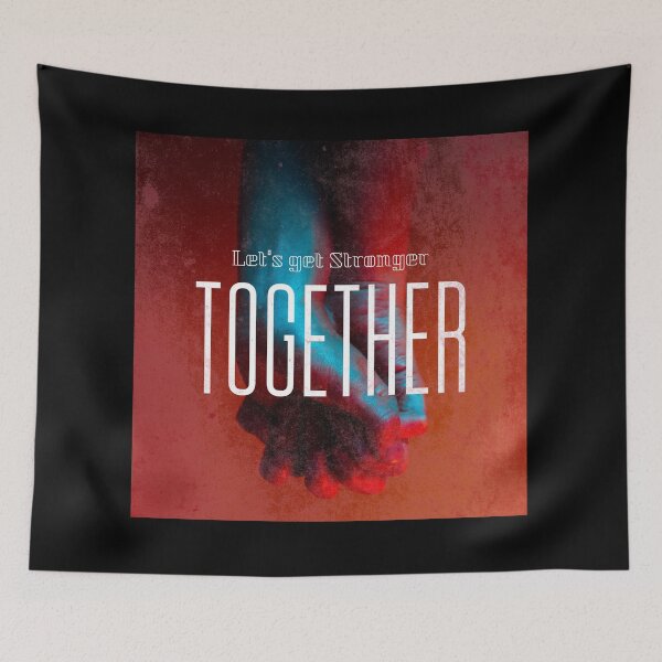 Item preview, Lets get Stronger Together designed and sold by SimplePickUps.