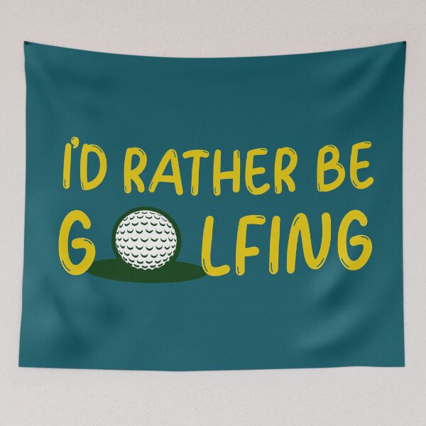Item preview, Id rather be golfing  designed and sold by ds-4.