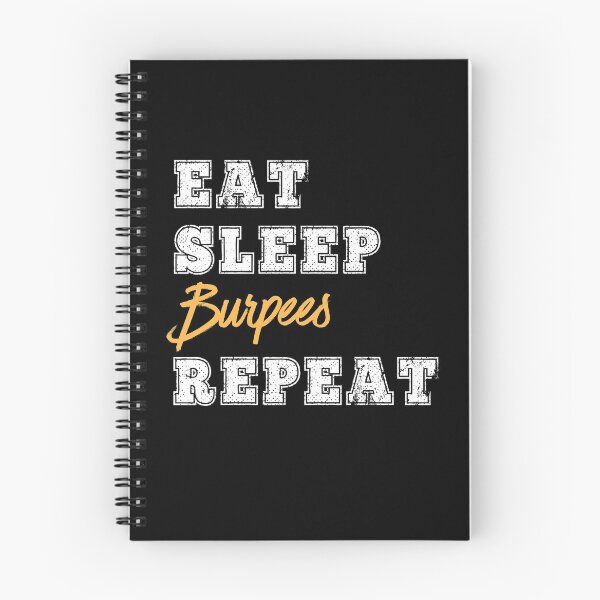 Item preview, Eat Sleep Burpees Repeat Fitness Trainer Exercise Push Ups designed and sold by carlhunt99.