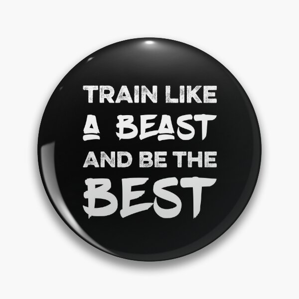 Item preview, Train like a Beast and be The best funny and motivational saying fitness designed and sold by Usoubmaster.