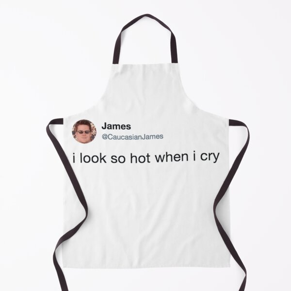Item preview, i look so hot when i cry CaucasianJames designed and sold by FanStickers-.