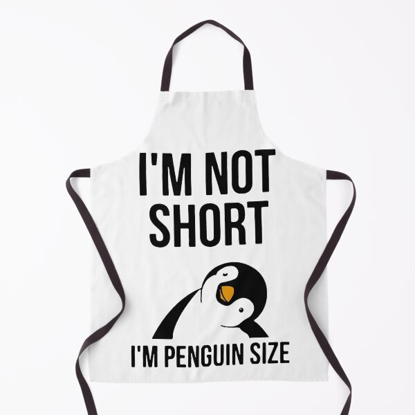 Item preview, Funny I'm Not Short I'm Penguin Size Cute Penguin designed and sold by ThomasTrump.