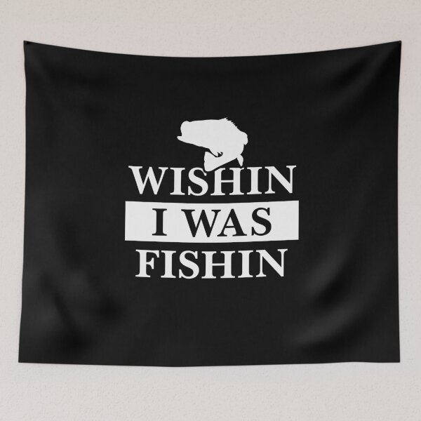 Item preview, wishin i was fishin bass version designed and sold by baingraphics.