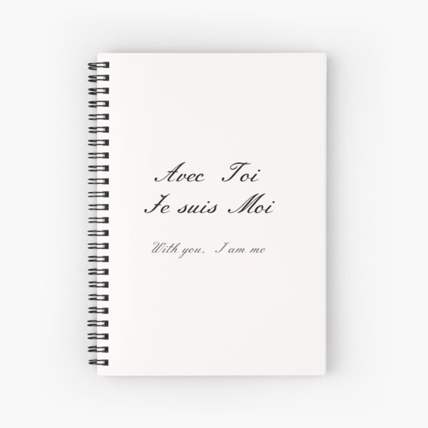 With you i am me Spiral Notebook