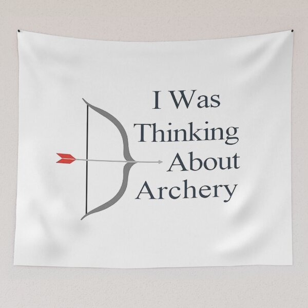 Item preview, I Was Thinking About Archery designed and sold by NancyArtDesigns.