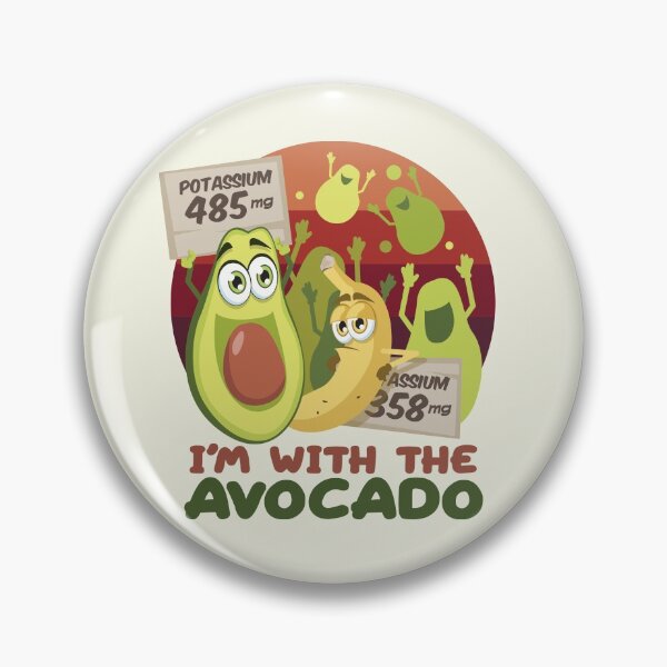 Item preview, I'm with the Avocado More Potassium designed and sold by Andantino.
