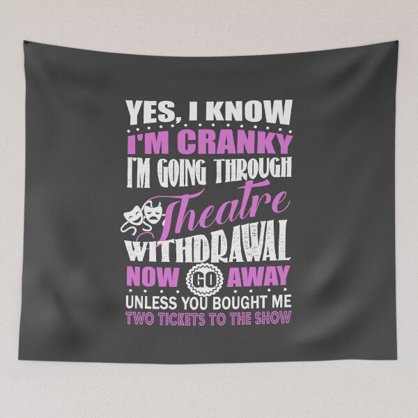 Item preview, Theatre Withdrawal Funny Gift For Actor and Actresses designed and sold by KsuAnn.