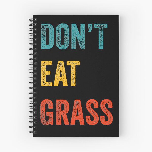 Item preview, Don't Eat Grass designed and sold by SoloTravelerSt.