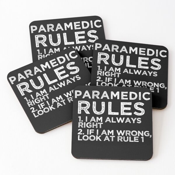 Item preview, Paramedic Rules: 1. I am always right 2. If I am wrong, look at rule 1 designed and sold by TeesYouWant.