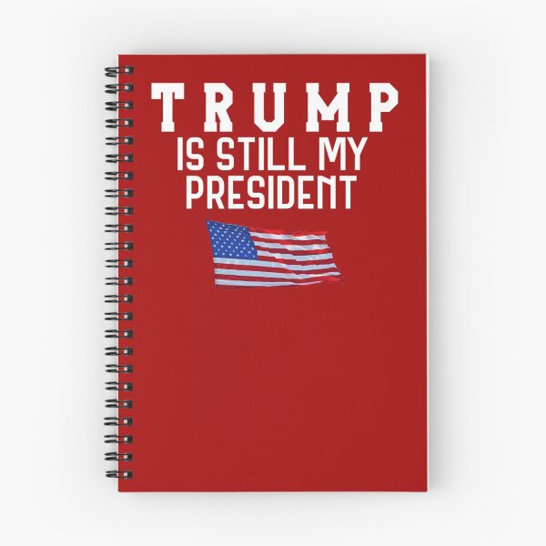 Item preview, Trump Is Still My President 2020 designed and sold by JG0024.