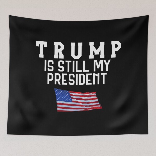 Item preview, Trump Is Still My President 2020 designed and sold by JG0024.