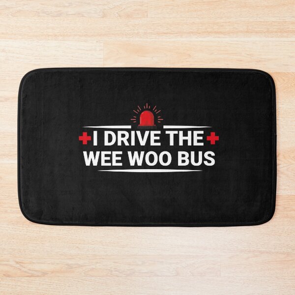 Item preview, I Drive The Wee Woo Bus designed and sold by Life Shop.