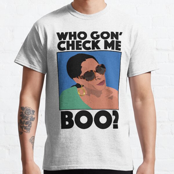 SHEREE WHITFIELD | Who Gon Check Me Boo? | RHOA (Real Housewives of Atlanta) Classic T-Shirt