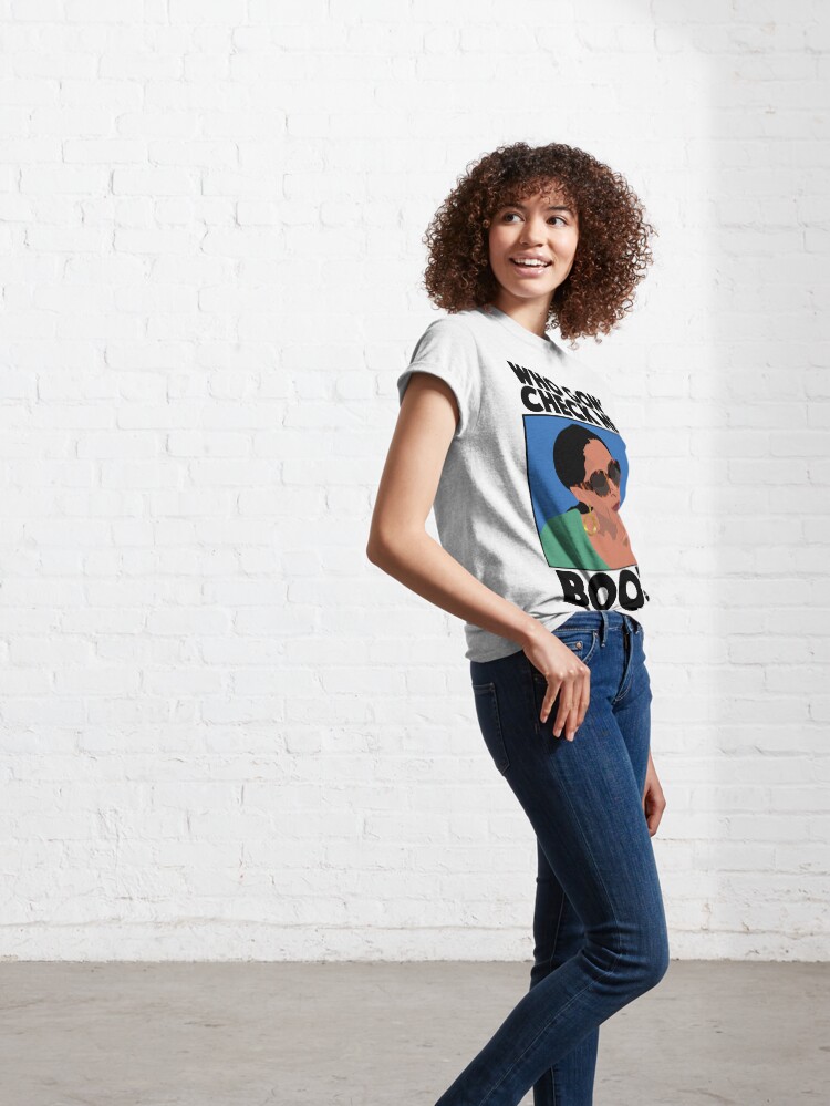 Alternate view of SHEREE WHITFIELD | Who Gon Check Me Boo? | RHOA (Real Housewives of Atlanta) Classic T-Shirt