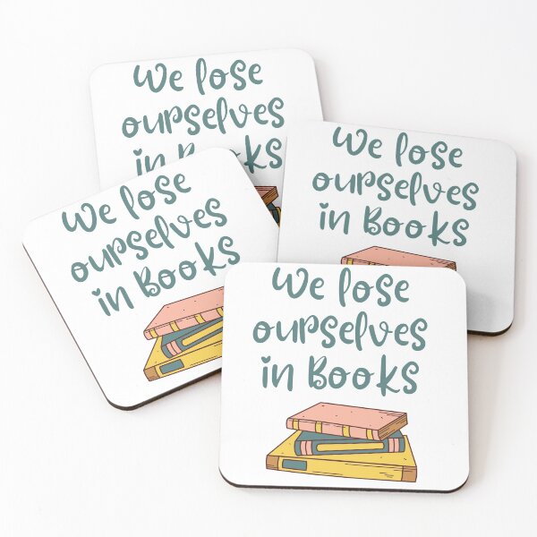 Item preview, We lose ourselves in books Book quotes designed and sold by OneTimeEngineer.