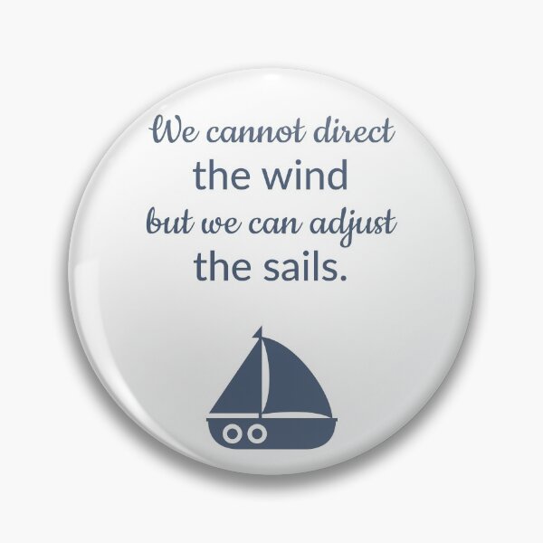 Item preview, Positivity Sailboat Adjust The Sail Quote designed and sold by rustydoodle.