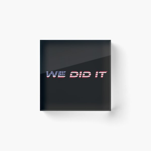 Item preview, we did it designed and sold by JustDoIt11.