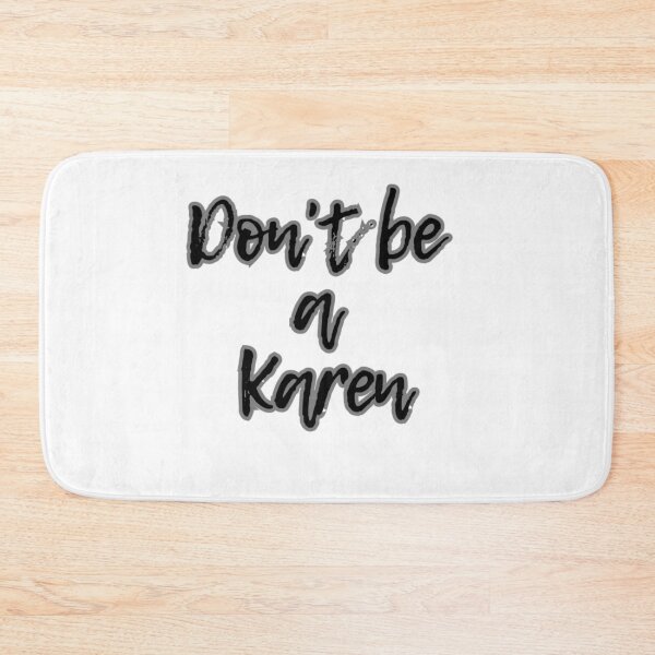 Item preview, Dont be a Karen designed and sold by Dutchartie.