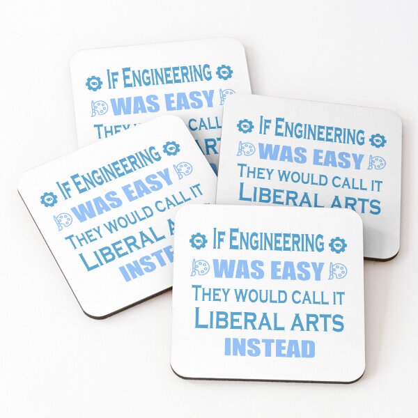 Item preview, If Engineering was easy, they'd call it Liberal Arts instead designed and sold by Peace Cyebukayire.