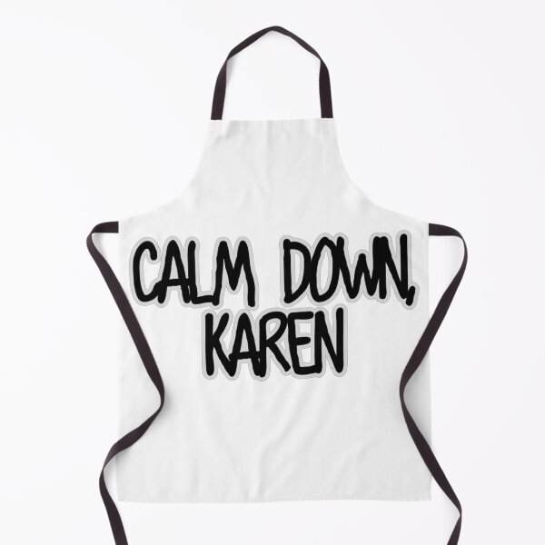 Item preview, Calm down Karen designed and sold by Dutchartie.