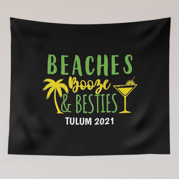 Item preview, Beaches Booze Besties Bachelorette Tulum 2021 Girls Trip graphic designed and sold by jakehughes2015.