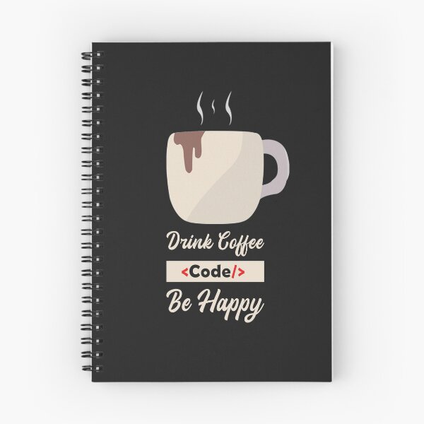 Item preview, Drink Coffee Code Be Happy -  Funny Gift For Coffee Lovers designed and sold by Obito-Designs.