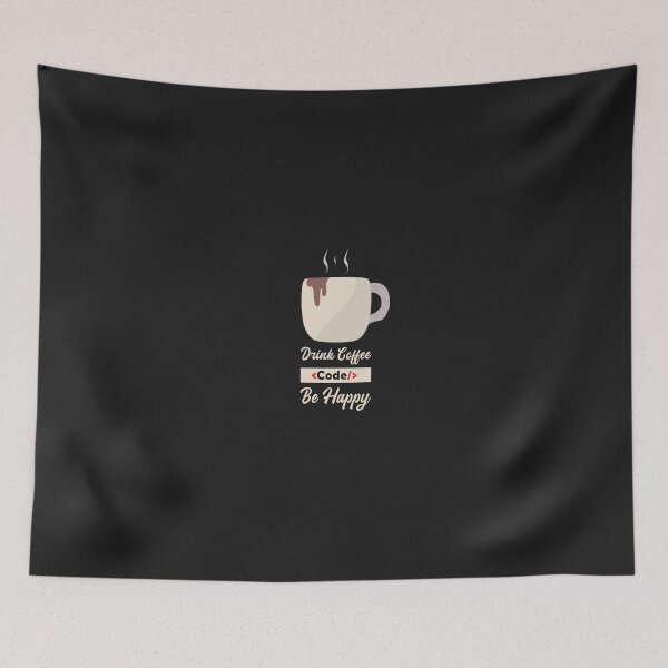 Item preview, Drink Coffee Code Be Happy -  Funny Gift For Coffee Lovers designed and sold by Obito-Designs.