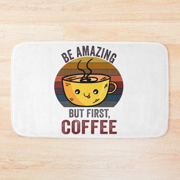 Item preview,  Be amazing But First Coffee, Funny Retro vintage Coffee quote Love Gifts For Christmas And Wintertime designed and sold by Steve  Morley.