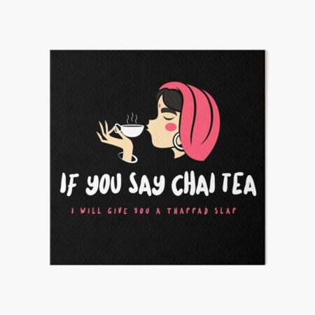 Chai Kettle Art Board Print for Sale by LeisurelyS