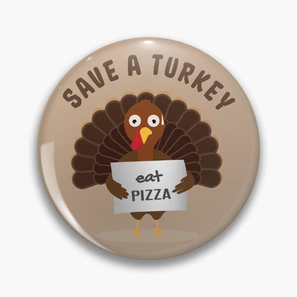Item preview, Save a Turkey Eat Pizza designed and sold by Marzuqi Che Rose.