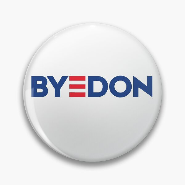 Item preview, Bye Don | Joe Biden Kamala Harris 2020 | Bye Donald Trump designed and sold by LittleBlkTees.
