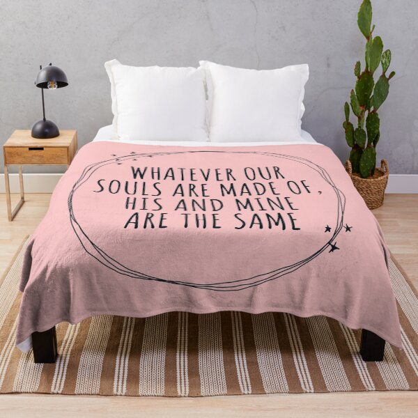 Item preview, Whatever our souls are made of, his and mine are the same Valentine’s Day gift designed and sold by JokeGysen.
