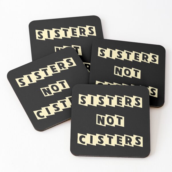 Item preview, Sisters Not Cisters designed and sold by MJLdesigns.