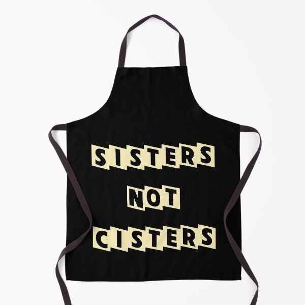 Item preview, Sisters Not Cisters designed and sold by MJLdesigns.
