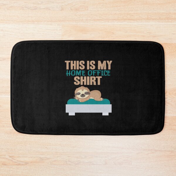 Item preview, This Is My Home Office Shirt - Sloth Quarantine designed and sold by Ibu83.