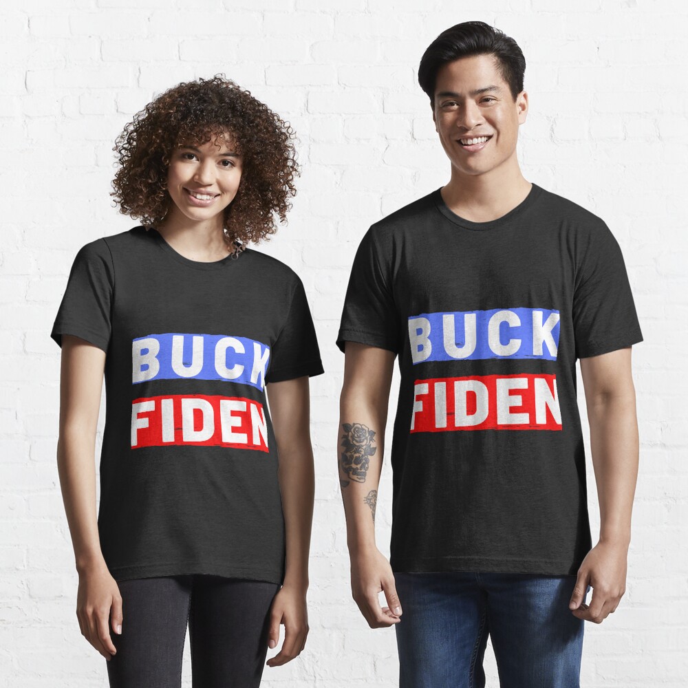 buck fiden t shirt