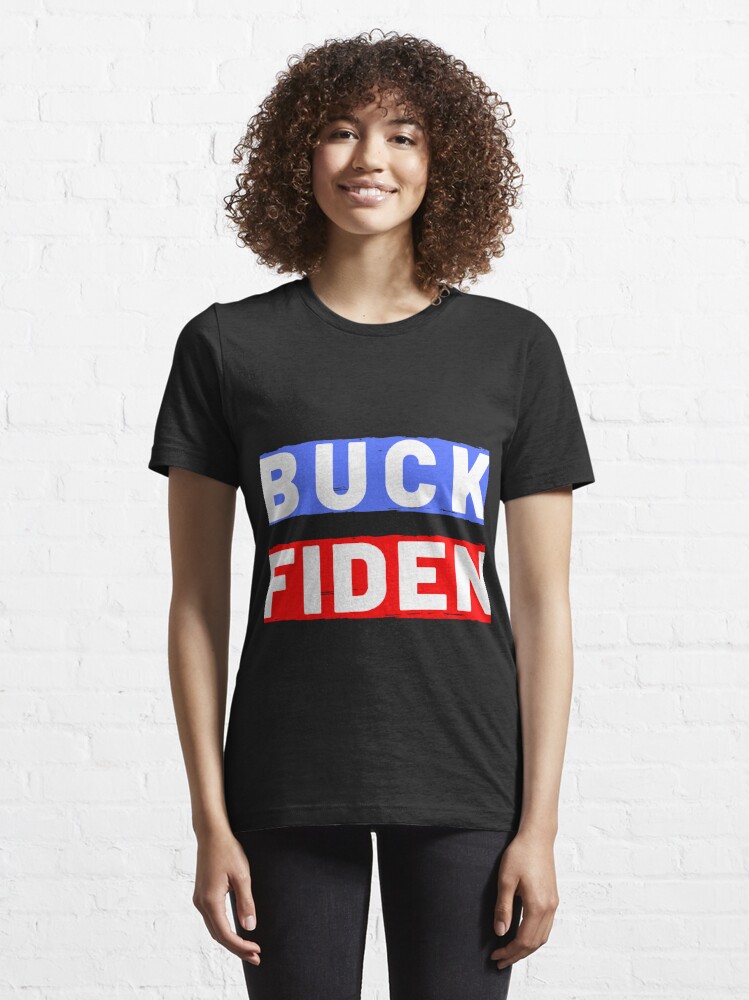 buck fiden t shirt