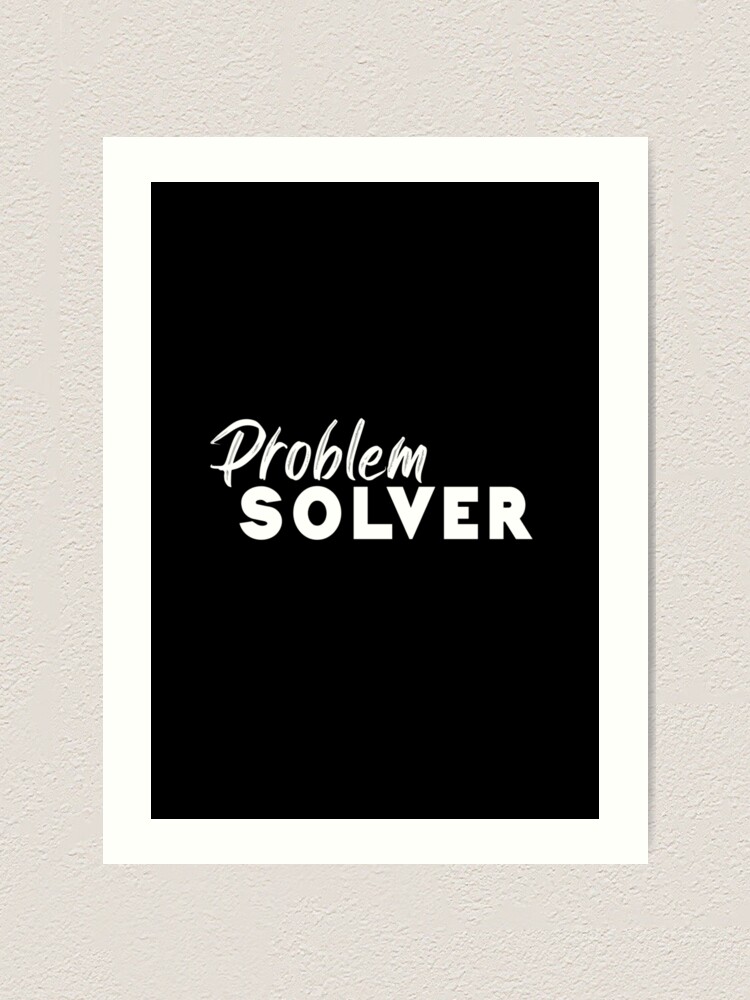 Thumbnail 1 of 3, Art Print, problem solver designed and sold by BasicWear.