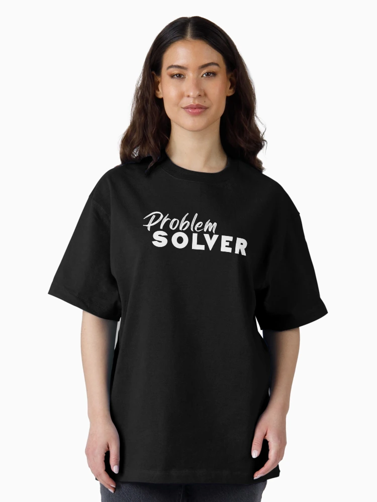 Thumbnail 3 of 7, Oversized T-Shirt, problem solver designed and sold by BasicWear.