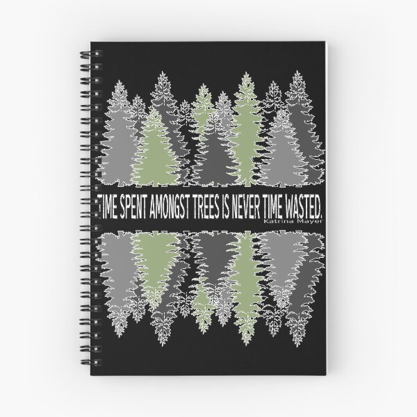 Item preview, Time Spent Forest Quote designed and sold by Rooster Syndicate.